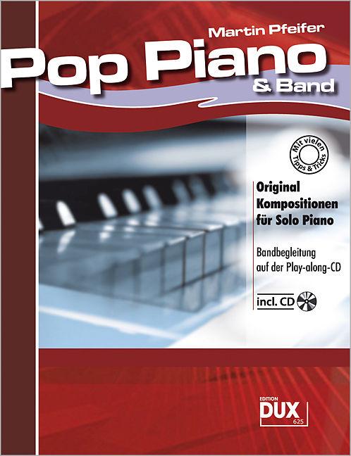Produktbild Pop Piano & Band incl.CD (Deutsch, Martin Pfeifer, 2007)