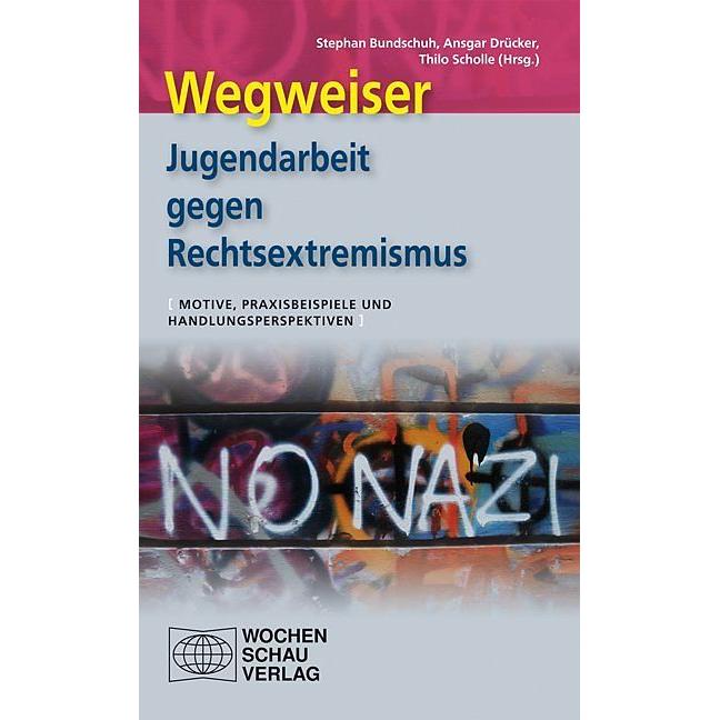 Wegweiser - Jugendarbeit gegen Rechtsextremismus, Fachbücher