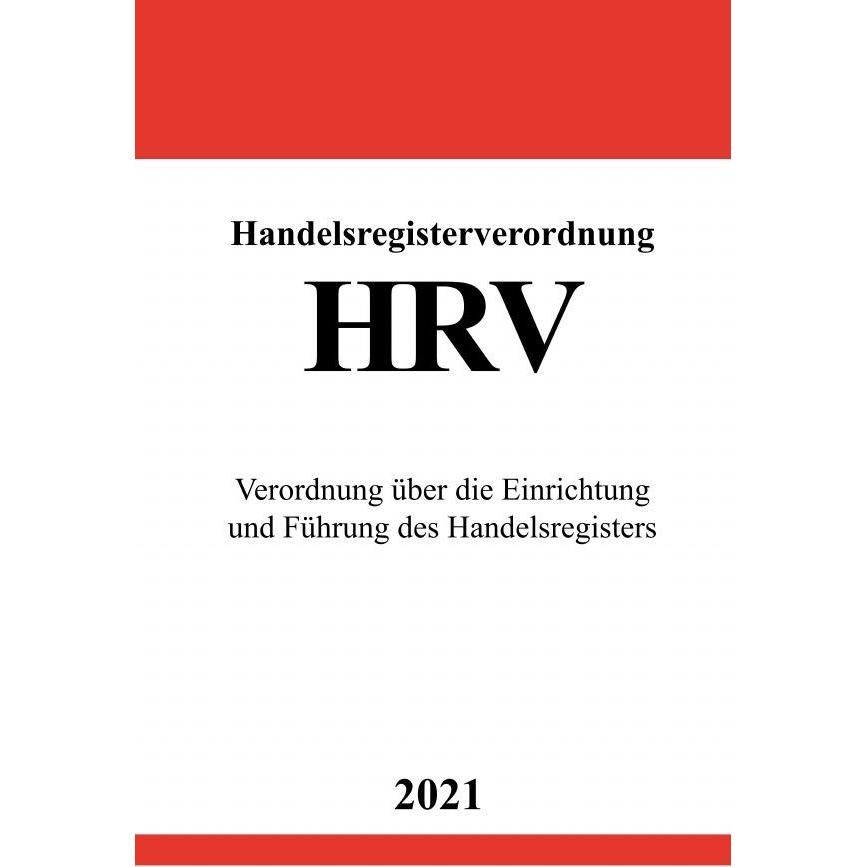 Handelsregisterverordnung (HRV), Fachbücher von Ronny Studier