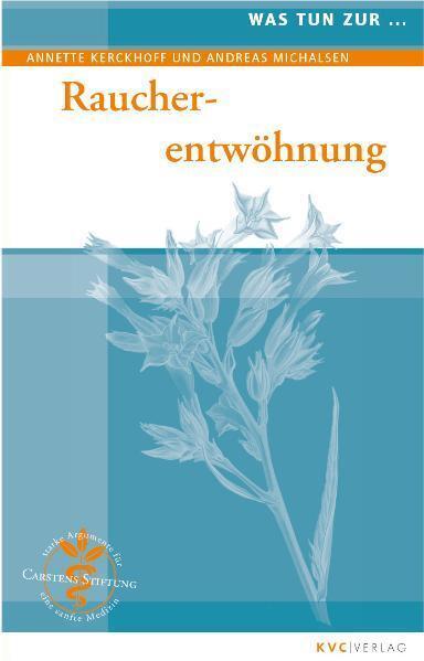 Produktbild Raucherentwöhnung (Deutsch, Andreas Michalsen, Annette Kerckhoff, 2014)