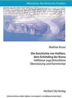 Produktbild Die Geschichte von Halfdan, dem Schützling der Brana (Deutsch, Mathias Kruse, 2009)