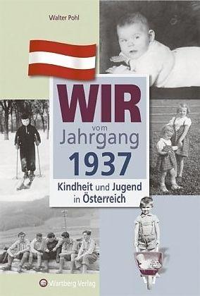 Produktbild Wir vom Jahrgang 1937 (Deutsch, Walter Pohl, 2022)