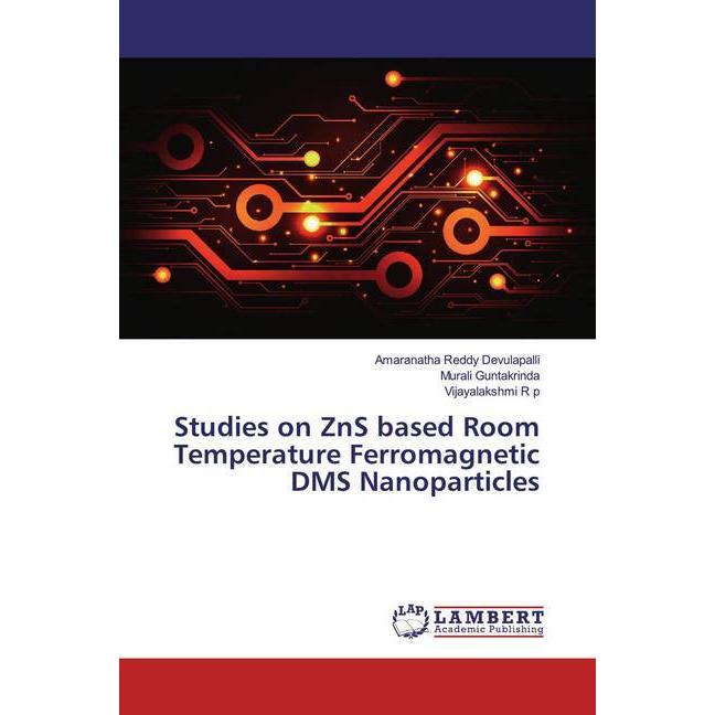 Studies on ZnS based Room Temperature Ferromagnetic DMS Nanoparticles, Fachbücher von Amaranatha Reddy Devulapalli, Mura...