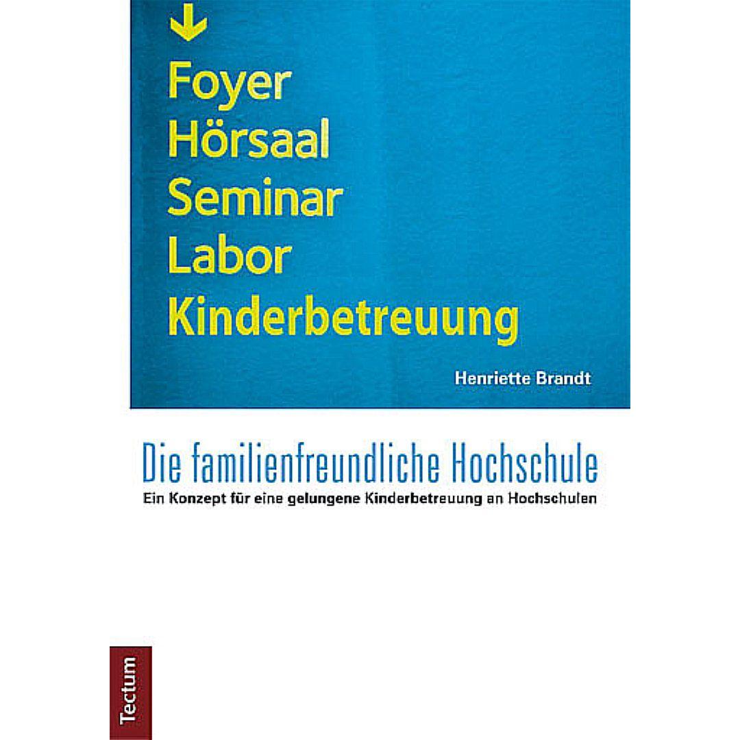 Die familienfreundliche Hochschule, Fachbücher