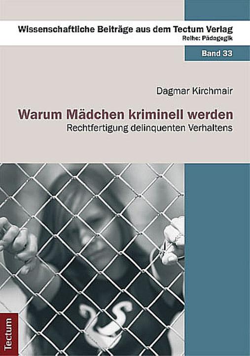 Produktbild Warum Mädchen kriminell werden (Deutsch, Dagmar Kirchmair, 2013)