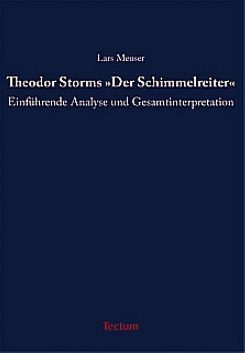 Produktbild Theodor Storms »Der Schimmelreiter« (Deutsch, Lars Meuser, 2010)