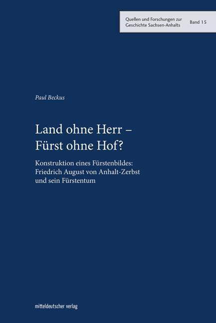 Produktbild Land ohne Herr - Fürst ohne Hof? (Deutsch, Paul Beckus, 2018)