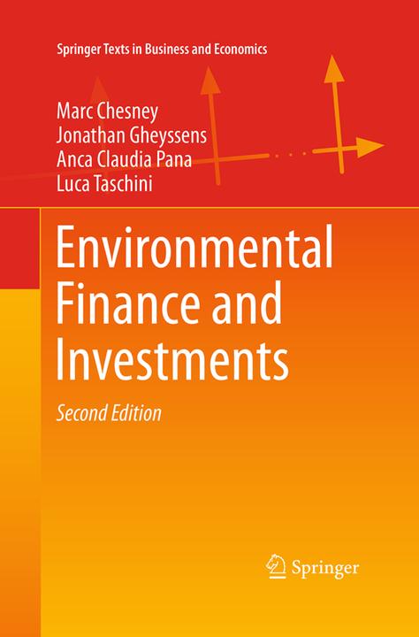 Produktbild Environmental Finance and Investments (Englisch, Anca Claudia Pana, Jonathan Gheyssens, Luca Taschini, Marc Chesney, 2016)