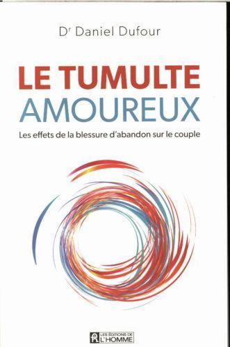 Image du produit Le tumulte amoureux (Français, Dufour Daniel, 2015)