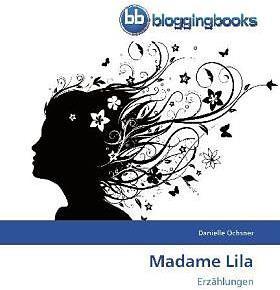 Produktbild Madame Lila (Deutsch, Danielle Ochsner, 2013)