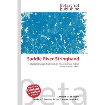 Saddle River Stringband, Fachbücher von Lambert M. Surhone, Mariam T. Tennoe, Susan F. Henssonow