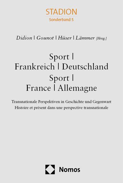 Immagine prodotto Sport - Frankreich - Deutschland: Sport (Francese, Tedesco, André Gounot, Dietmar Hüser, Manfred Lämmer, Philipp Didion, 2024)