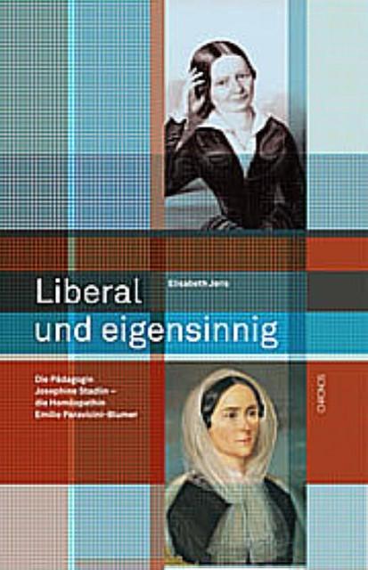 Produktbild Liberal und eigensinnig (Deutsch, Elisabeth Joris, 2011)