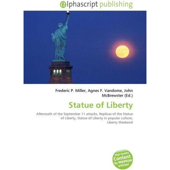 Statue of Liberty, Fachbücher von Agnes F. Vandome, Frederic P. Miller, John McBrewster
