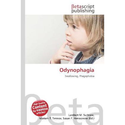 Thumbnail - Odynophagia, Fachbücher von Lambert M. Surhone, Mariam T. Tennoe, Susan F. Henssonow