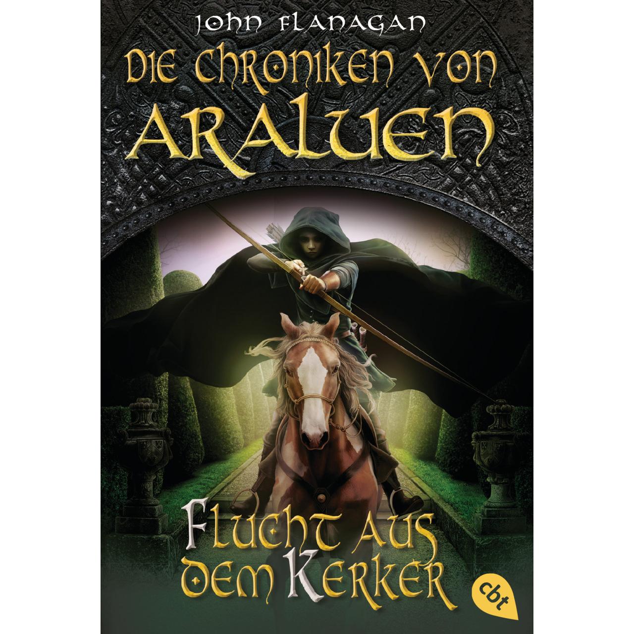 Die Chroniken von Araluen - Flucht aus dem Kerker, Kinderbücher von John Flanagan