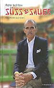 Produktbild Süss & Sauer (Deutsch, 2008)