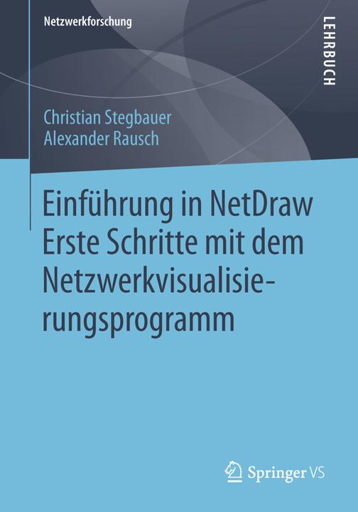 Produktbild Einführung in NetDraw (Deutsch, Alexander Rausch, Christian Stegbauer, 2014)