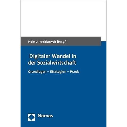Thumbnail - Digitaler Wandel in der Sozialwirtschaft, Fachbücher von Helmut Kreidenweis