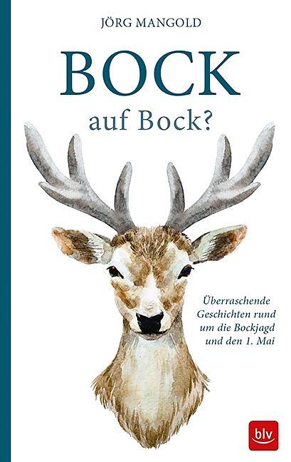 Produktbild Bock auf Bock? (Deutsch, Jörg Mangold, 2018)