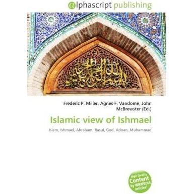 Islamic view of Ishmael, Sachbücher