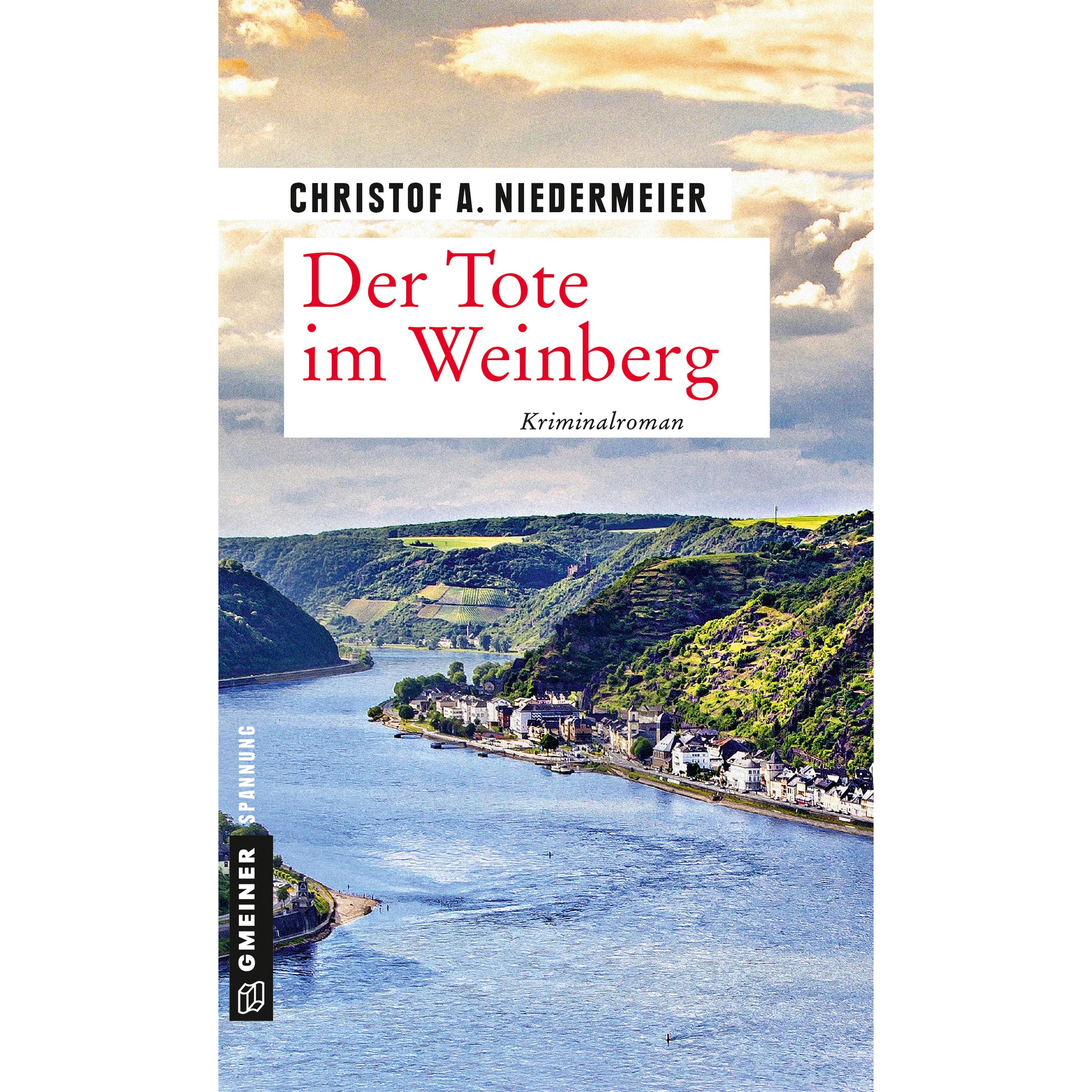 Der Tote im Weinberg, Belletristik von Christof A. Niedermeier