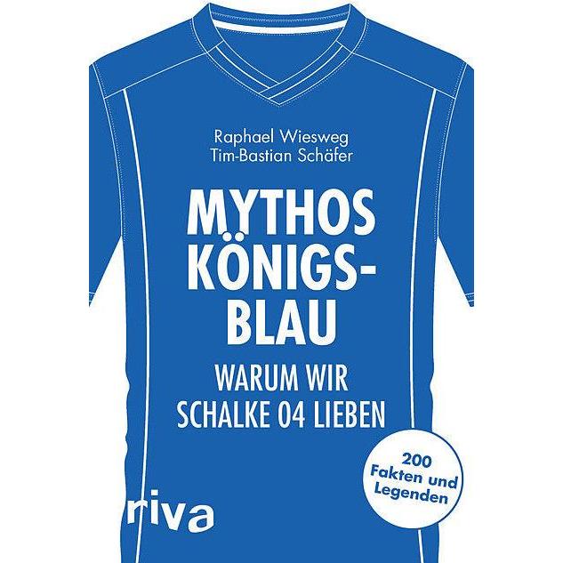 Mythos Königsblau, Ratgeber von Raphael Wiesweg, Tim-Bastian Schäfer