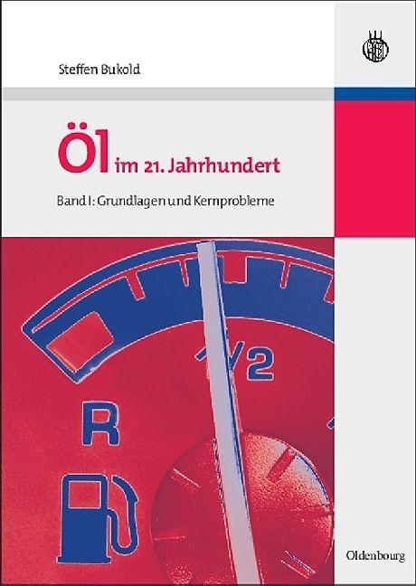 Produktbild Öl im 21. Jahrhundert 1 (Deutsch, 2008)