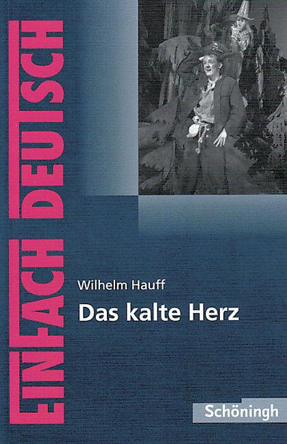 Produktbild Wilhelm Hauff: Das kalte Herz (Deutsch, Wilhelm Hauff, 2000)