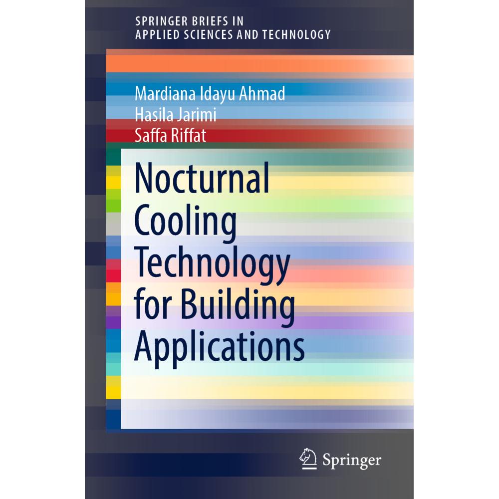 Nocturnal Cooling Technology for Building Applications, Fachbücher von Mardiana Idayu Ahmad, Saffa Riffat, Hasila Jarimi