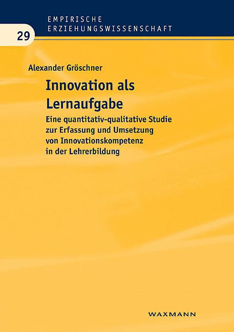 Produktbild Innovation als Lernaufgabe (Deutsch, Alexander Gr�schner, 2011)