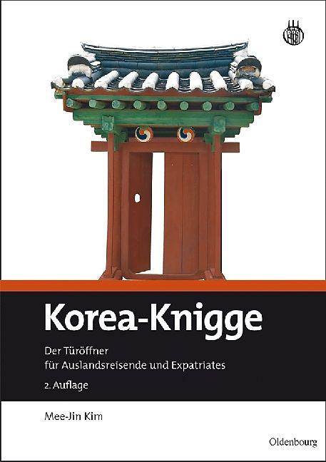 Produktbild Korea-Knigge (Deutsch, M.-J. Kim, 2014)