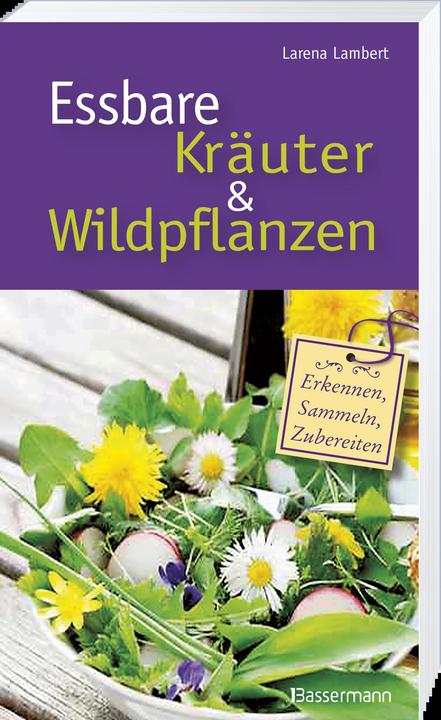 Produktbild Essbare Kräuter und Wildpflanzen (Deutsch, Larena Lambert, 2016)