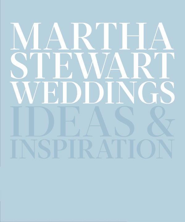 Produktbild Martha Stewart Weddings (Englisch, Editors Of Martha Stewart Weddings, 2015)