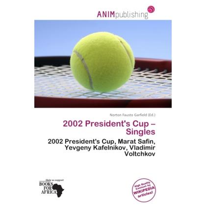 2002 President's Cup - Singles, Ratgeber