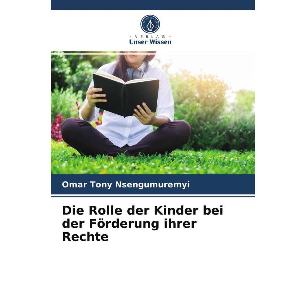 Die Rolle der Kinder bei der Förderung ihrer Rechte, Fachbücher von Omar Tony Nsengumuremyi