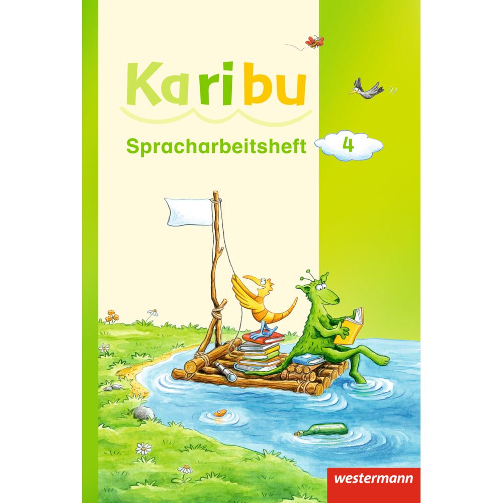Karibu 4. Spracharbeitsheft, Schulbücher von Astrid Eichmeyer