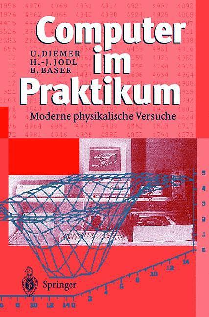 Produktbild Computer im Praktikum (Deutsch, Björn Baser, Hans-Jörg Jodl, Uli Diemer, 2012)