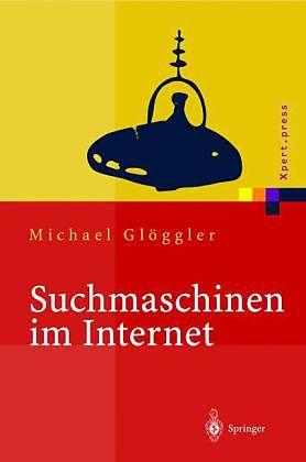 Produktbild Suchmaschinen im Internet (Deutsch, Michael Glöggler, 2012)