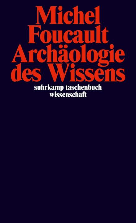 Produktbild Archäologie des Wissens (Deutsch, Michel Foucault, 2015)