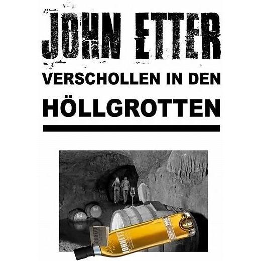 Thumbnail - JOHN ETTER - Verschollen in den Höllgrotten, Belletristik von John Etter