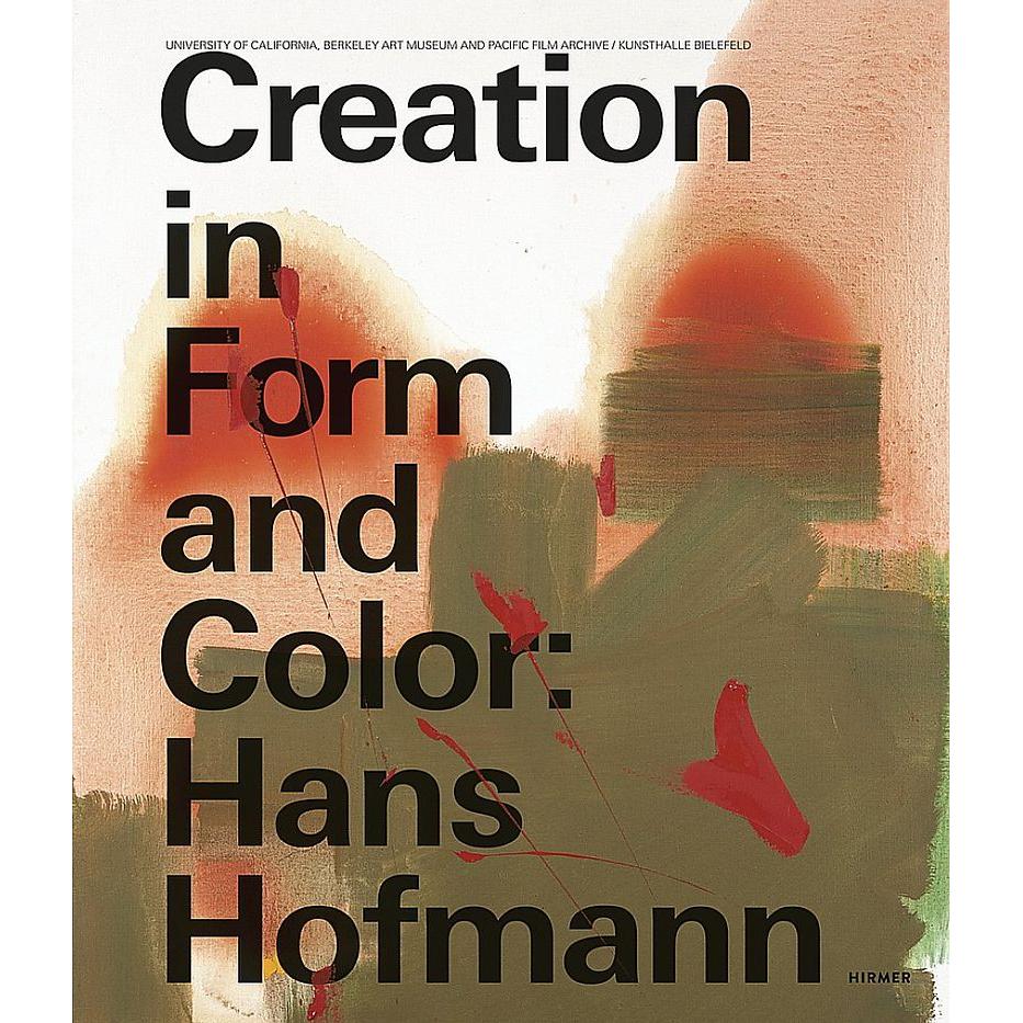 Thumbnail - Creation in Form and Color: Hans Hoffmann, Fachbücher von Lawrence Rinder