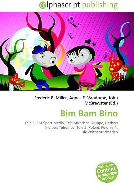 Produktbild Bim Bam Bino (Deutsch, Agnes F. Vandome, Frederic P. Miller, John McBrewster, 2009)