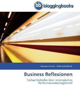 Produktbild Business Reflexionen (Deutsch, Erich Kaltenböck, Hermann Fuchs, 2011)
