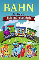 Produktbild Bahn Malbuch (Deutsch, Die Blokehead)