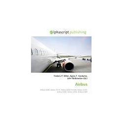 Thumbnail - Airbus, Fachbücher von Agnes F. Vandome, Frederic P. Miller, John McBrewster