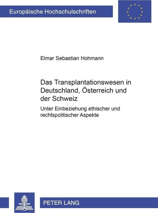 Energie-Label Das Transplantationswesen in Deutschland, Österreich und der Schweiz (Deutsch, Elmar Hohmann, 2003)