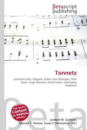 Produktbild Tonnetz (Lambert M. Surhone, Miriam T. Timpledon, Susan F. Marseken, 2010)