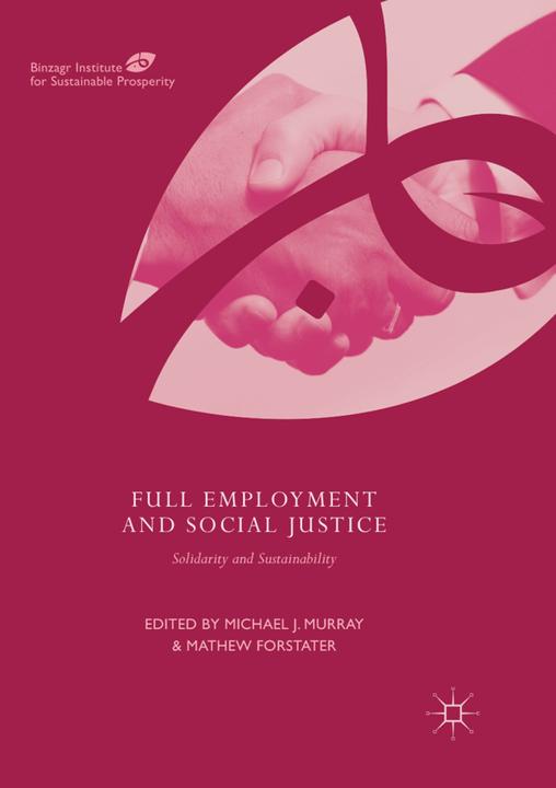 Produktbild Full Employment and Social Justice (Englisch, Michael J. Murray, Mathew Forstater, 2018)