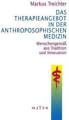 Produktbild Das Therapieangebot in der Anthroposophischen Medizin (Deutsch, 1998)
